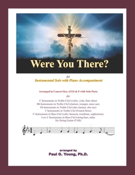 Paperback Were You There?: Instrumental Solo with Piano Accompaniment Book