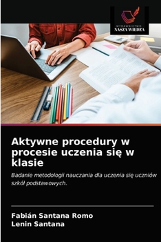 Paperback Aktywne procedury w procesie uczenia si&#281; w klasie [Polish] Book