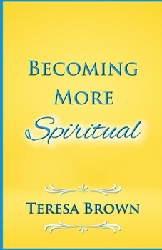 Paperback Becoming More Spiritual Book