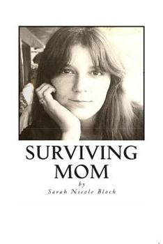 Paperback Surviving Mom: Surviving Mom Book