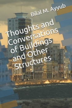 Paperback Thoughts and Conversations of Buildings and Other Structures Book