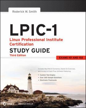 Paperback LPIC-1: Linux Professional Institute Certification Study Guide: Exams 101 and 102 Book