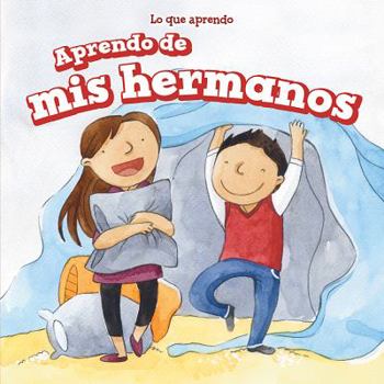 Paperback Aprendo de MIS Hermanos (I Learn from My Brother and Sister) Book