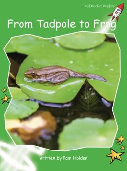From Tadpole to Frog - Book  of the Red Rocket Readers
