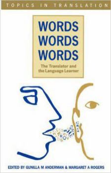 Paperback Words, Words, Words. the Translator and the Language Book