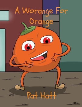 Paperback A Worange For Orange Book