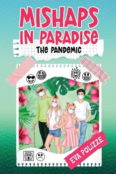 Paperback Mishaps in Paradise 2: The Pandemic Book