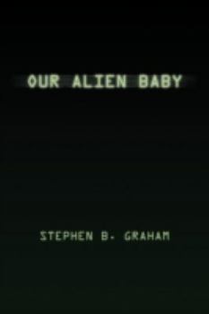 Paperback Our Alien Baby Book