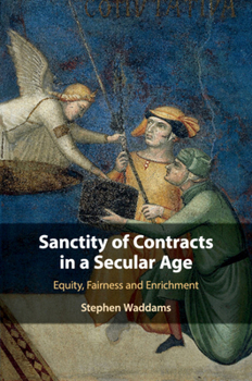 Paperback Sanctity of Contracts in a Secular Age Book