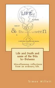Paperback Life and Death and Some of the Bits In-Between Book