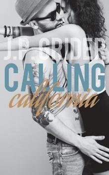 Calling California - Book #1 of the Hunter Hill University