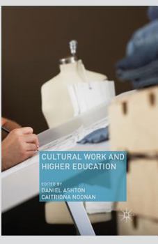 Paperback Cultural Work and Higher Education Book