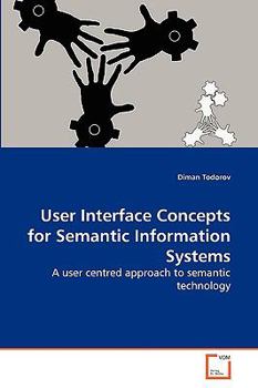 Paperback User Interface Concepts for Semantic Information Systems Book
