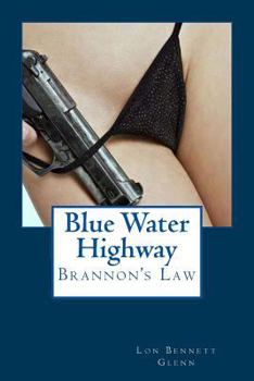 Paperback Blue Water Highway: Brannon's Law Book