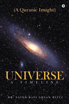 Paperback Universe - A Timeline: A Quranic Insight Book