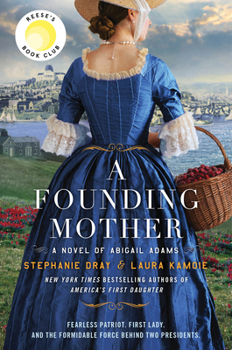 Paperback A Founding Mother: A Novel of Abigail Adams Book