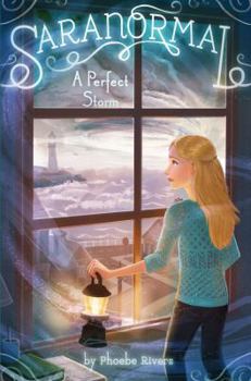 A Perfect Storm - Book #10 of the Saranormal