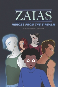 Paperback Zaias: Heroes from the E-Realm Book