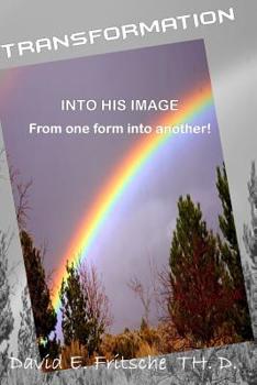 Paperback Transformation: From one form to another - Into His likeness Book