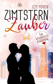 Paperback Zimtsternzauber: Ein Weihnachtsblogroman [German] Book