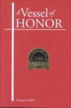 Hardcover A Vessel of Honor Book