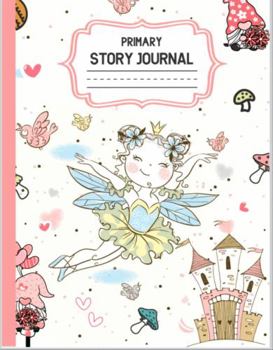 Paperback Draw and Write Primary Story Journal: Grades K-2: Primary Composition Book Half Page Dotted Midline Creative Picture Notebook K-2 Write and Draw Journal Fairies and Gnomes Book
