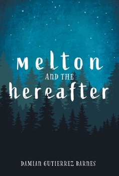 Hardcover Melton and the Hereafter Book