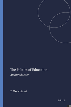 Paperback The Politics of Education: An Introduction Book