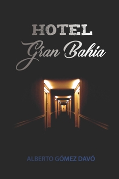 Paperback Hotel Gran Bahía [Spanish] Book