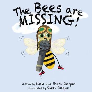 Paperback The Bees Are Missing! Book