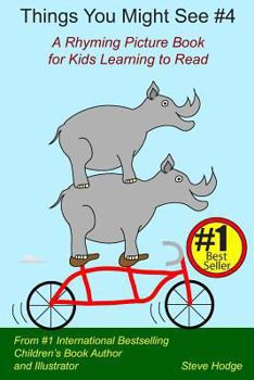 Paperback Things You Might See #4: A Rhyming Picture Book for Kids Learning to Read Book