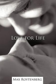 Paperback Love for Life: Reaching Out for Joy Book
