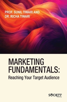 Hardcover Marketing Fundamentals: Reaching Your Target Audience Book