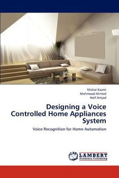 Paperback Designing a Voice Controlled Home Appliances System Book