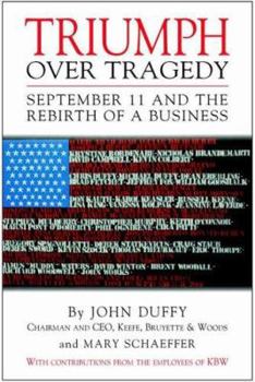 Hardcover Triumph Over Tragedy: September 11 and the Rebirth of a Business Book