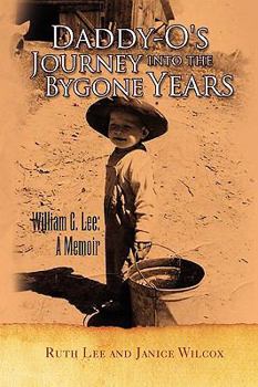 Hardcover Daddyo's Journey into the Bygone Years Book