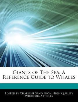 Paperback Giants of the Sea: A Reference Guide to Whales Book