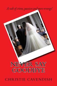 Paperback Never Say Goodbye Book