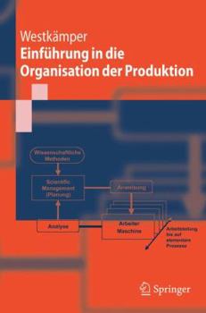 Paperback Einführung in Die Organisation Der Produktion [German] Book