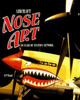 Hardcover Aircraft Nose Art: 80 Years of Aviation Artwork Book