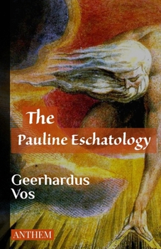 Paperback The Pauline Eschatology Book