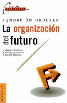 Paperback La Organizacion del Futuro [Spanish] Book