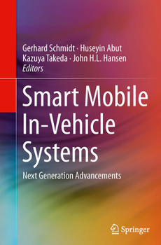 Paperback Smart Mobile In-Vehicle Systems: Next Generation Advancements Book