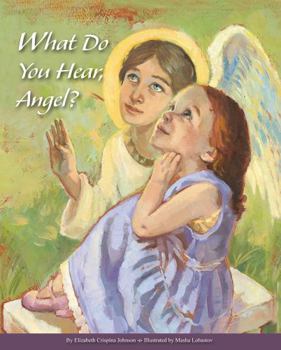 Hardcover What Do You Hear, Angel? Book