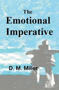 Paperback The Emotional Imperative: How Emotions Rule Our Lives Book