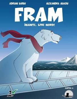 Paperback Fram: Inainte, Spre Nord! [Romanian] Book