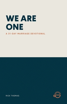 Paperback We Are One: A 31-Day Marriage Devotional Book