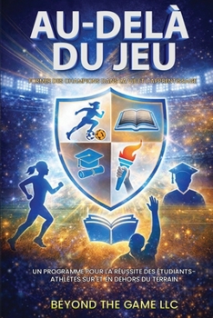 Au-delà du jeu (French Edition)
