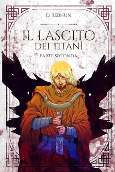 Paperback Il Lascito dei Titani: Il Lascito Saga III, IV, V: Volume Secondo [Italian] Book