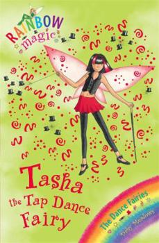 Tasha the Tap Dance Fairy (Rainbow Magic: Dance Fairies, #4) - Book #53 of the Rainbow Magic